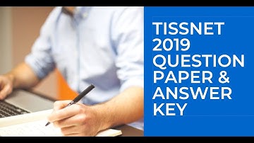 TISSNET 2019 Exam paper discussion and answer key - TISS Exam Complete solution GK & Current Affairs