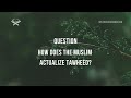 How Does The Muslim Actualize Tawheed Shaykh Saalih Al Fawzaan How Does The Muslim Actualize Tawheed Shaykh Saalih Al Fawzaan