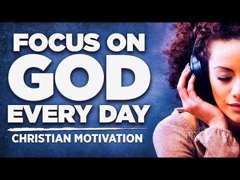 Focus On God