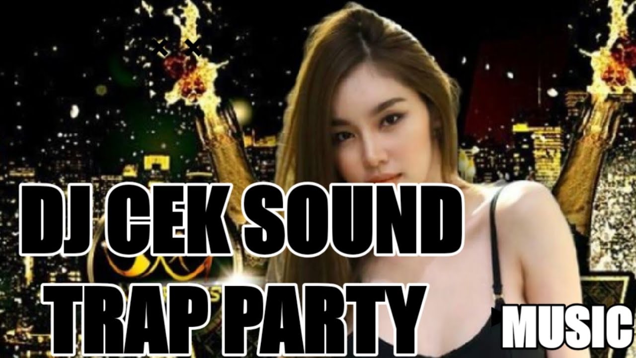 DJ cek sound,, versi gamelan,trap party 