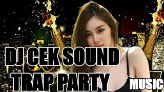 DJ cek sound,, versi gamelan,trap party 