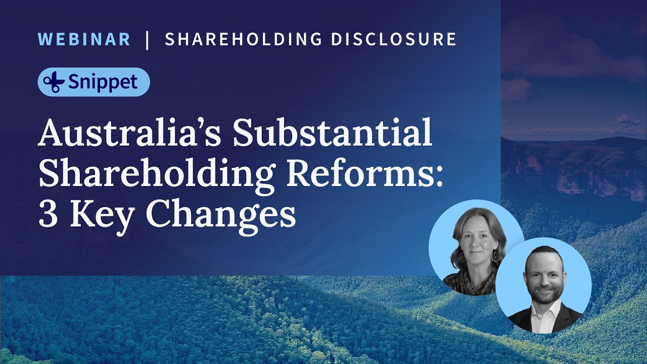 Australia's substantial shareholding reforms: 3 key changes