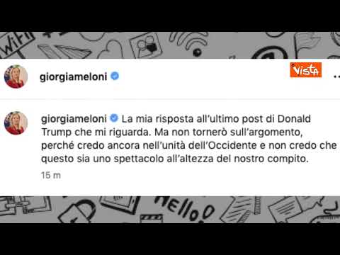 Video Meloni a Trump: Attacchi insensati e immotivati. Mia popolarità non la riguarda, pensi alla sua
