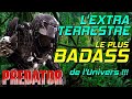 Predator  lextraterrestre le plus badass de lunivers 