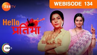 Hello Pratibha | Webisode - 134 | Binny Sharma, Sachal Tyagi, Snigdha Pandey | Zee TV