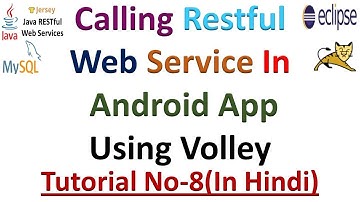 Android MySQL-Tutorial No-08 Consuming RestFull Web Service in android Using Volley (In Hindi)
