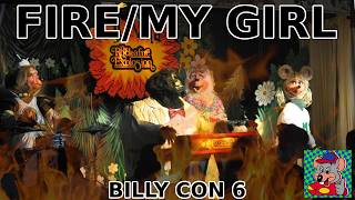 Billy Con 6 Day 1: Fire/My Girl