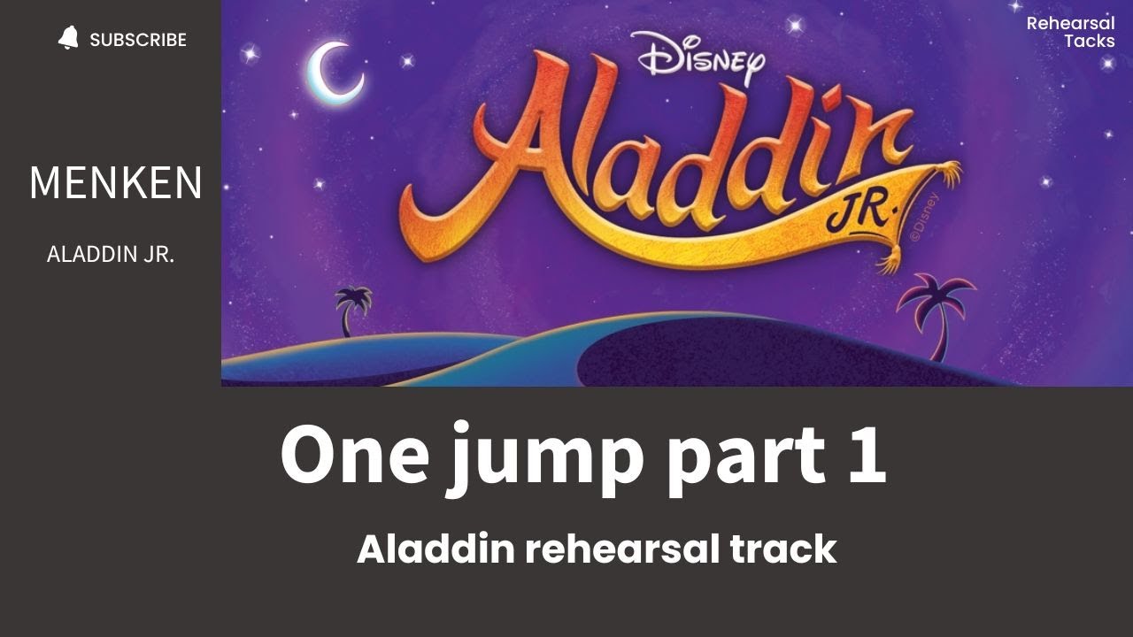 Aladdin Jr Musical One Jump Part 1 Aladdin Youtube