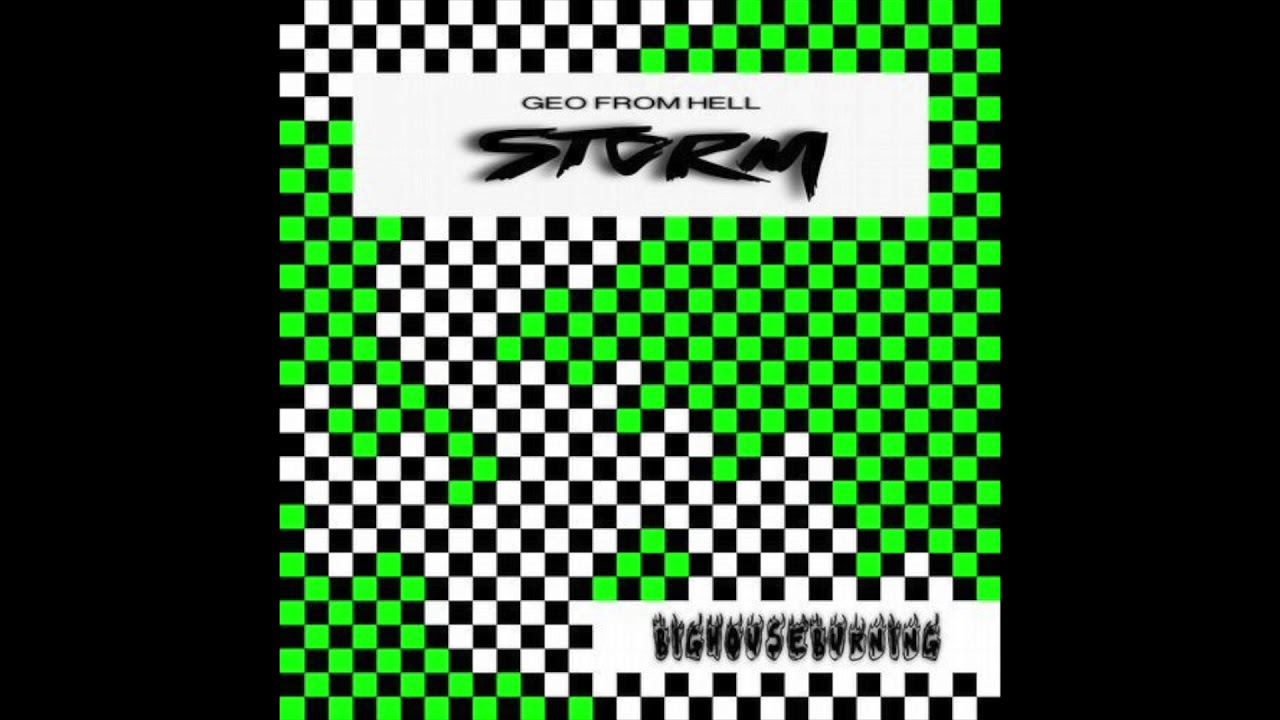 Watch GEO FROM HELL - STORM on YouTube Watch GEO FROM HELL - STORM on YouTube