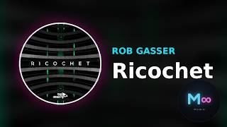 Rob Gasser - Ricochet [NCS Release] | No Copyright Music Melodic Dubstep