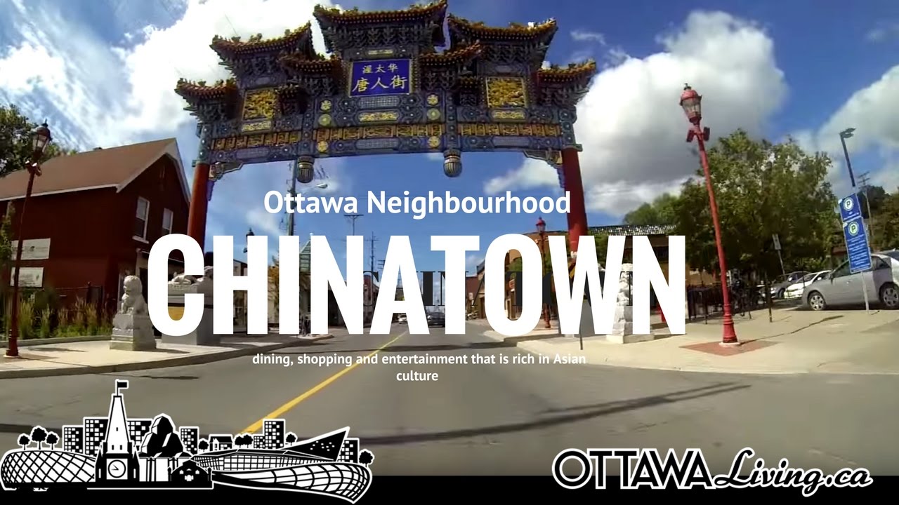 Chinatown Ottawa Real Estate Ottawa Living YouTube