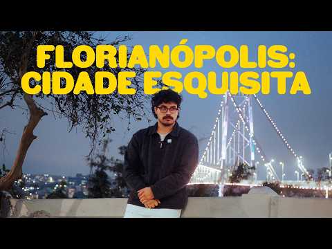FLORIANÓPOLIS: O que tem de mágico aqui?