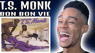 T.S. Monk - Bon bon vie | FIRST TIME REACTION