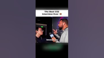 Best CS2 Interview