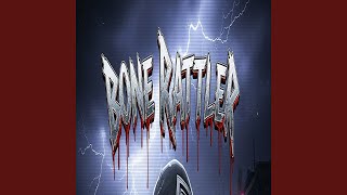 Bone Rattler