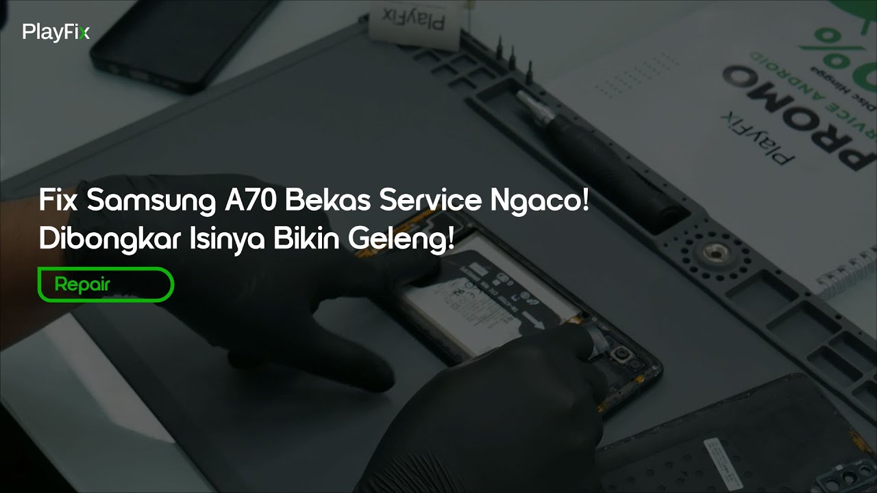 Samsung Galaxy A70 Bisu Total Ternyata Waktu Di Bongkar Ada ini!!