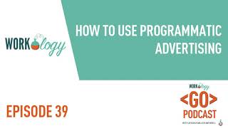 Celebrity Ep 39 – How to Use Programmatic Advertising Wealth