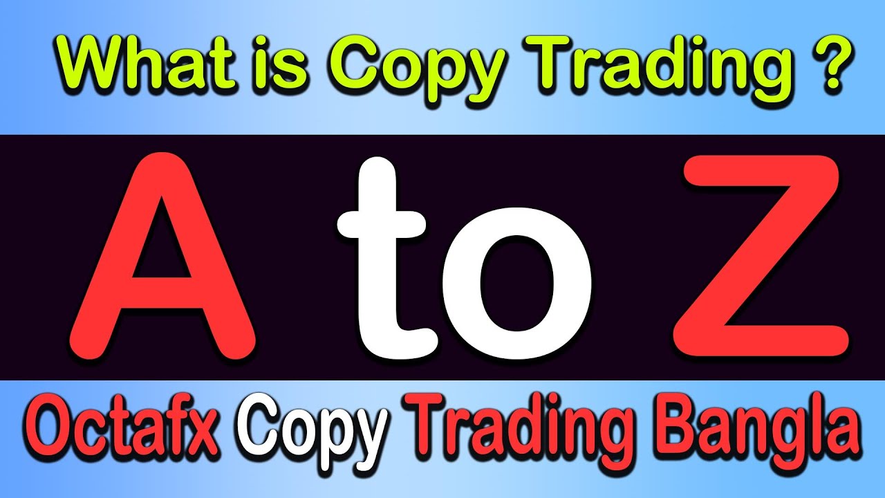 what is copy trading  | Forex Copy Trading Strategy | Forex Bangla | Forex Help BD |