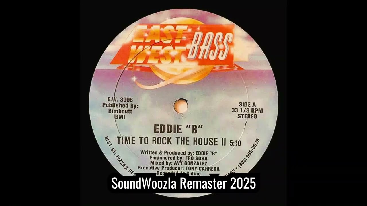 Eddie ''B'' - Time To Rock The House II | SoundWoozla Remaster 2025