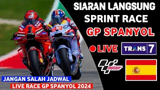 Jadwal Siaran langsung  Sprint Race MotoGP Spanyol 2024 | jadwal GP Spanyol 2024 Live Trans7