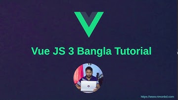 Vue.js 3 Bangla Tutorial: 1. Introduction