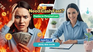 Payday Loan vs. Personal Loan | Which Is Right for You? | ExpressCash.com