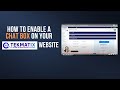 How To Enable a Chat Box On Your TekMatix Website