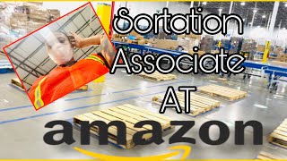 FIRST DAY AT AMAZON Sortation Associate