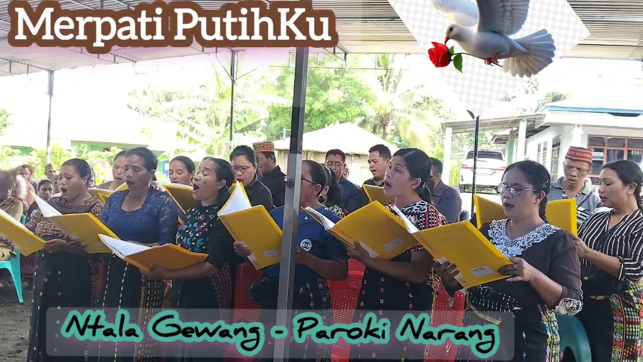 Merpati PutihKu-Ntala Gewang-Paroki Narang