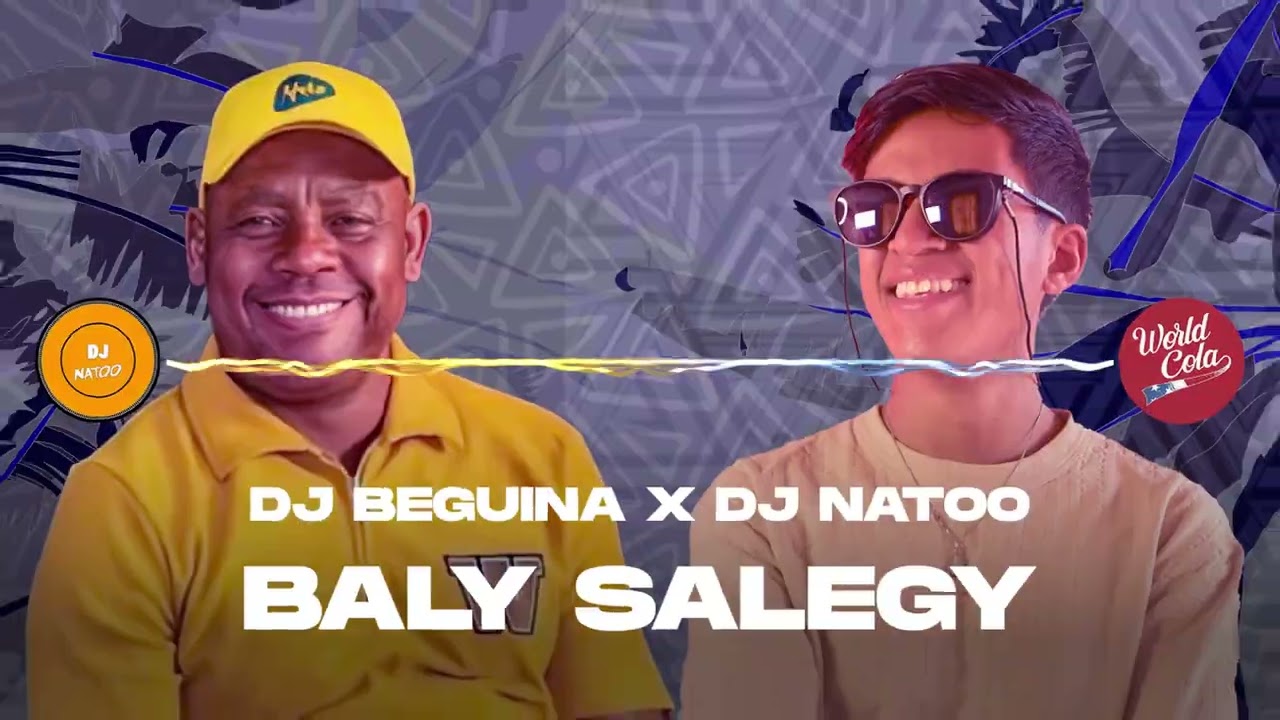 DJ Natoo x DJ Beguina - BALY SALEGY FOLAKA