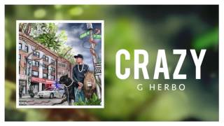 G Herbo - Crazy (Official Audio)