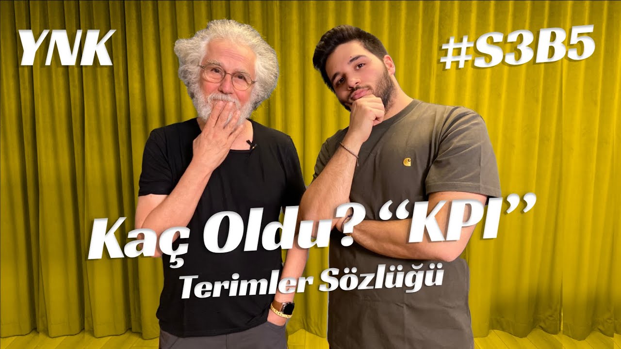 Girişimcilik - “KPI: Kaç Oldu?”  | Terimler Sözlüğü - Temel kavramlar