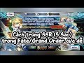 [FGO VN] Cách trúng SSR cực dễ trong Fate/Grand Order