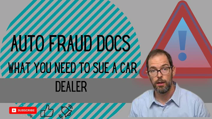 Ready to Sue a Car Dealer? Here are the documents you need.