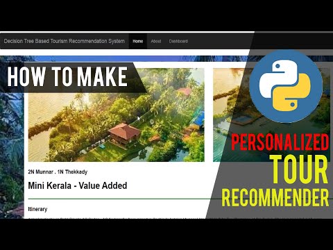 Making a Personalized Tour Recommender in Python Using Decision Tree