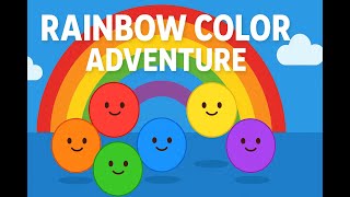 Rainbow Color Adventure | Learn Colors for Kids | Fun Educational Story Time Guide