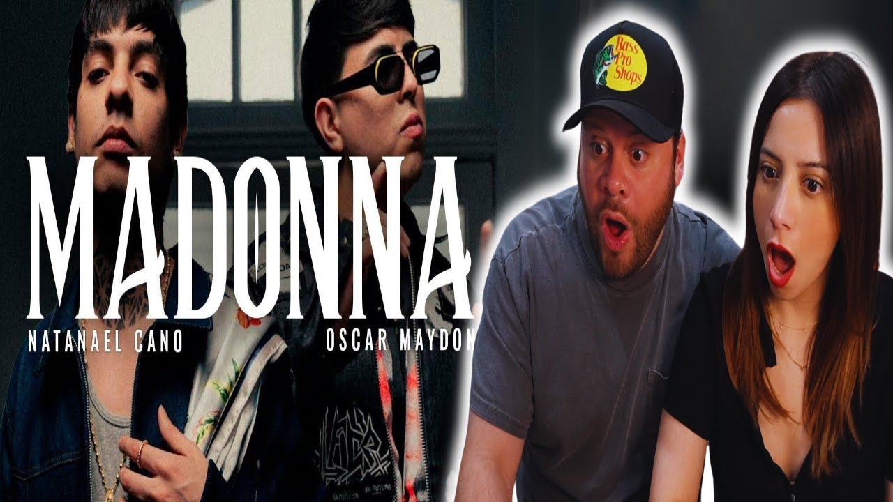 NATANAEL CANO x OSCAR MAYDON - MADONNA !! [REACCION]