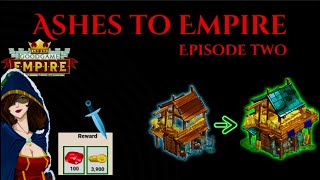 Ashes to Empire: Episode 2 Shady Business... High Rewards... | GoodGame Empire