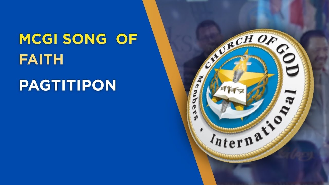MCGI SONG OF FAITH | PAGTITIPON