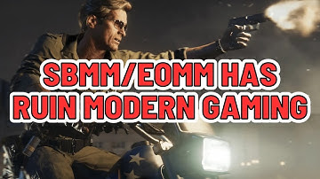 SBMM/EOMM has Ruined Modern Gaming