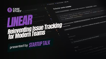 Linear: Reinventing Issue Tracking for Modern Teams 🤲 [2024]