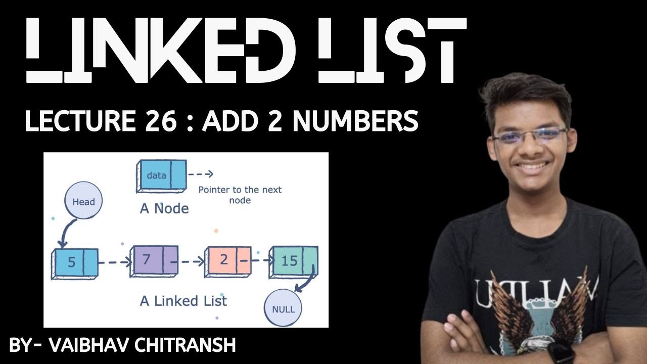 Add two numbers in a Linked List | Data Structures and Algorithms