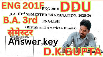 ENG 201F / Answer KEY / English B A 3rd semester / DDU GORAKHPUR UNIVERSITY