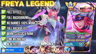NEW Script Skin Freya Legend - Galatic Vanquisher No Password | Full Effect Voice Patch Terbaru
