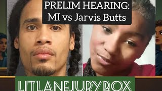 PART 3::: #Jarvis Butts #Na'Ziyah Harris:: Preliminary Hearing