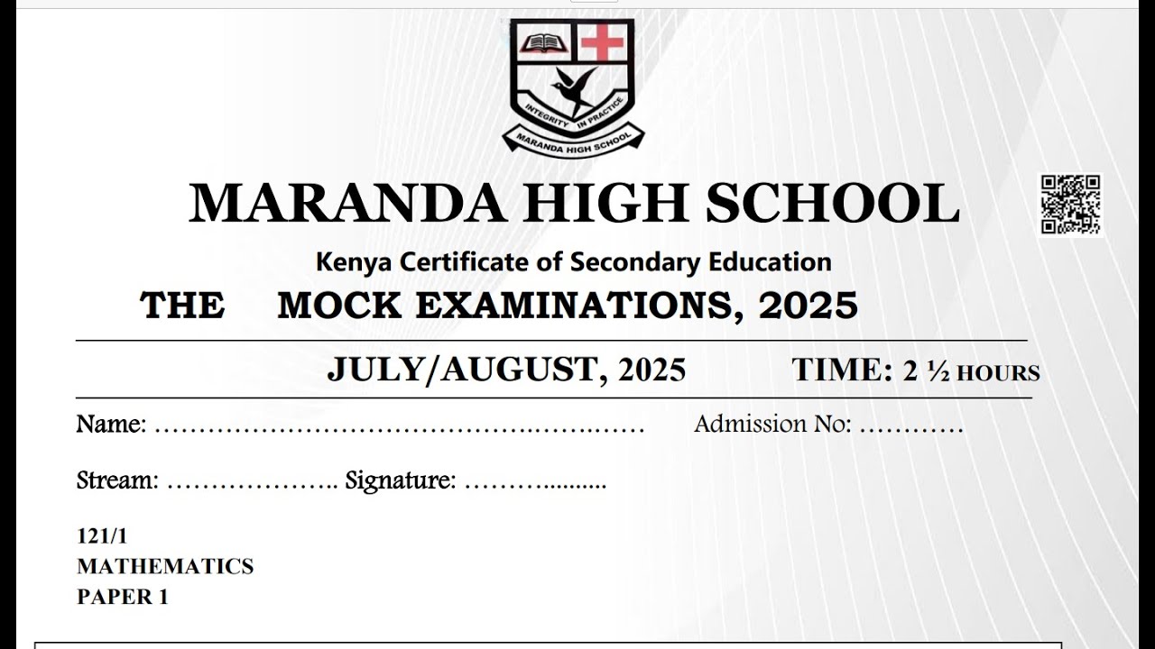 MATHEMATICS PAPER 1 MARANDA HIGH SCHOOL JULY / AUGUST 2025 MOCK