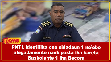 PNTL heeft één burger geïdentificeerd die naar verluidt een aktetas in een kiepwagen in Becora he...