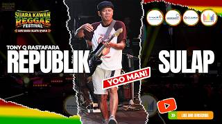 SUARA KAWAN FESTIVAL VOL. 1  | Tony Q Rastafara Republik Sulap | #live