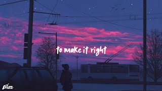 Yaeow - To make it right (Lyrics)