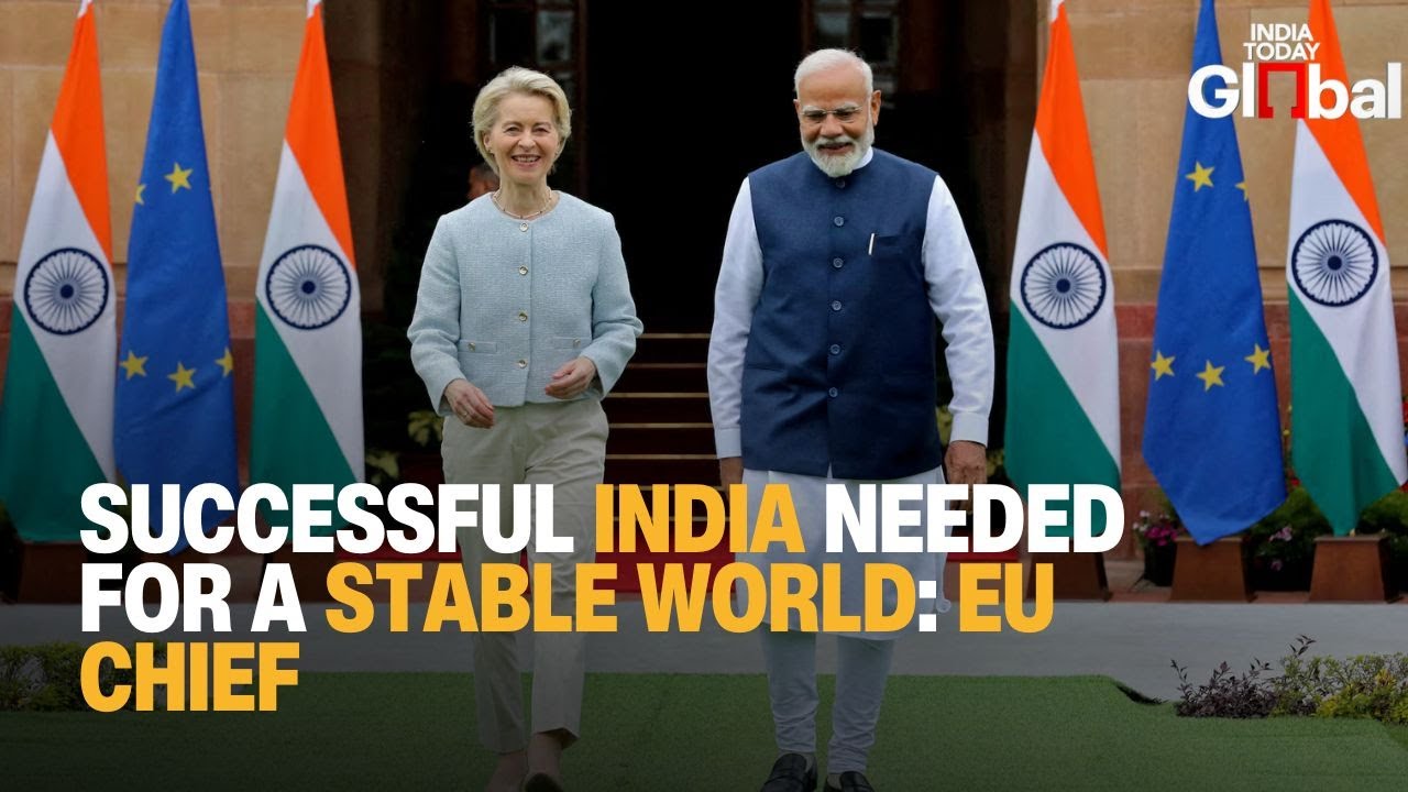 A Successful India Makes the World More Stable, Says EU Chief Ursula von der Leyen
